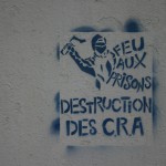 Feu aux prisons - Destruction des CRA